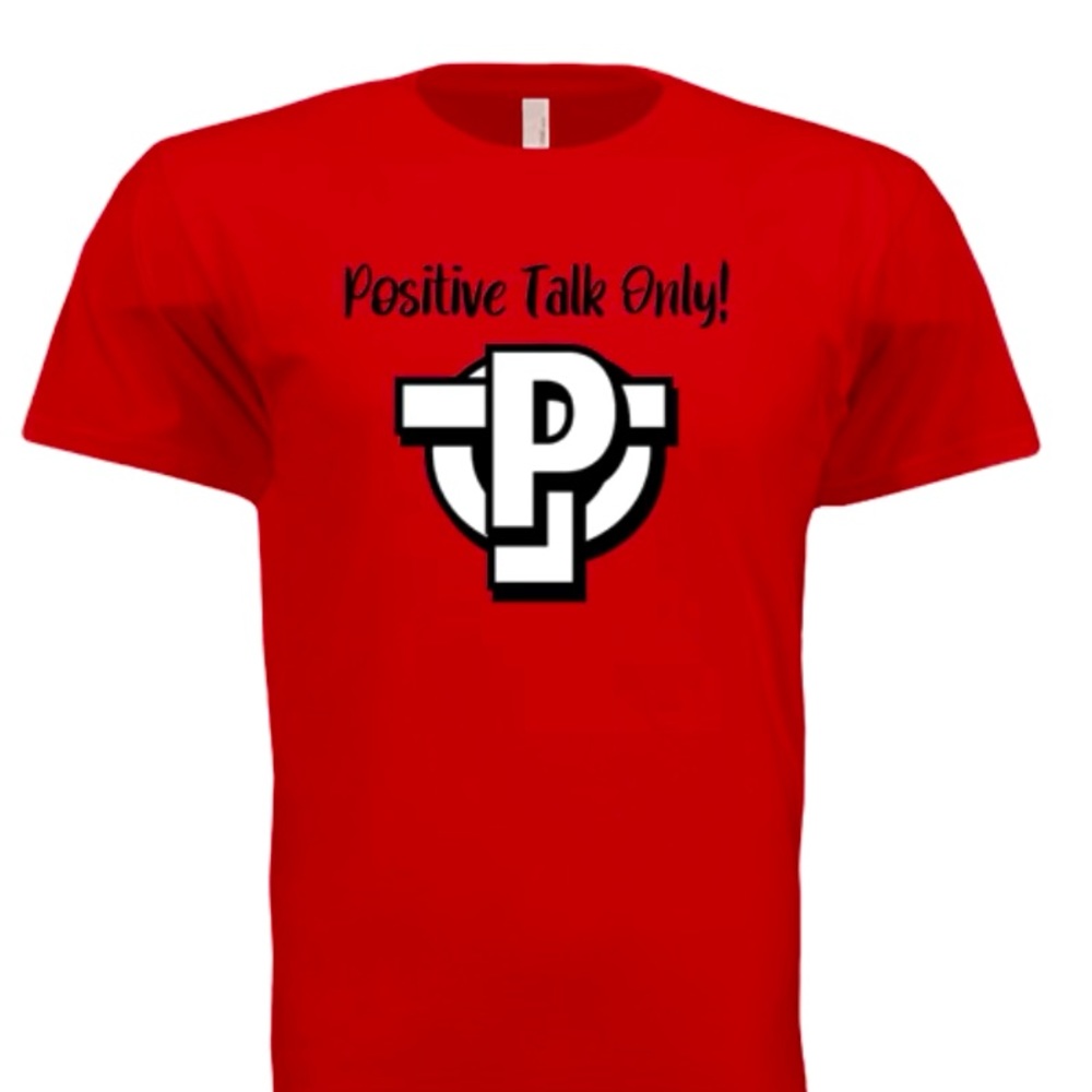 Positive talk only logo T-shirt
